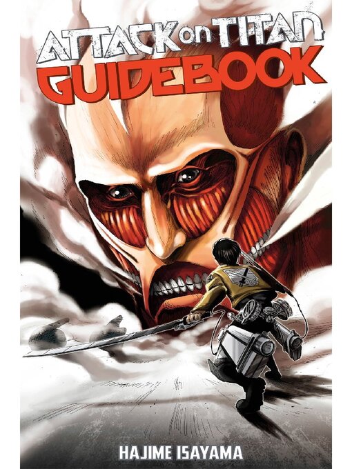 Title details for Attack on Titan Guidebook by Hajime Isayama - Available
